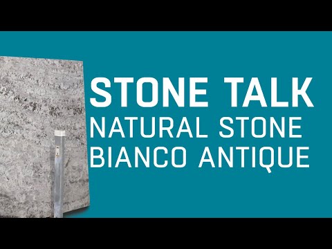 Stone Talk - Bianco Antique