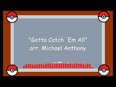 Gotta Catch ‘Em All - Pokémon Theme (Symphonic Evolutions Remix)