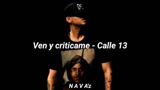 YO SOY ASI PUES PORQUE SI  |Ven y criticame - Calle 13 | Lyrics. Español - N A V A Z