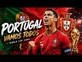 Portugal World Cup Song 🇵🇹 | Vamos Portugal