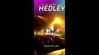 Hedley Hello World Tour Concert ft Carly Rae Jepsen &amp; Francesco Yates | St. John&#39;s Newfoundland