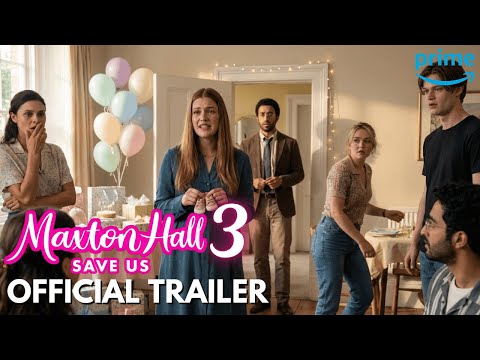 MAXTON HALL 3 – LYDIA’S SHOCKING BABY SHOWER CONFESSION | Prime Video Exclusive