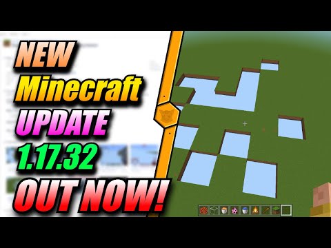 Minecraft - NEW UPDATE OUT NOW! - 2.30 (1.17.32) PATCH NOTES - (PS4, Xbox, IOS, Android & Switch)