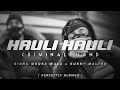 HAULI HAULI 2PAC Criminal Hand SIDHU MOOSE WALA SLOWED VERB