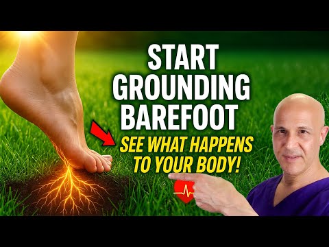 Start Grounding Barefoot—See What Happens to Your Body!  Dr. Mandell