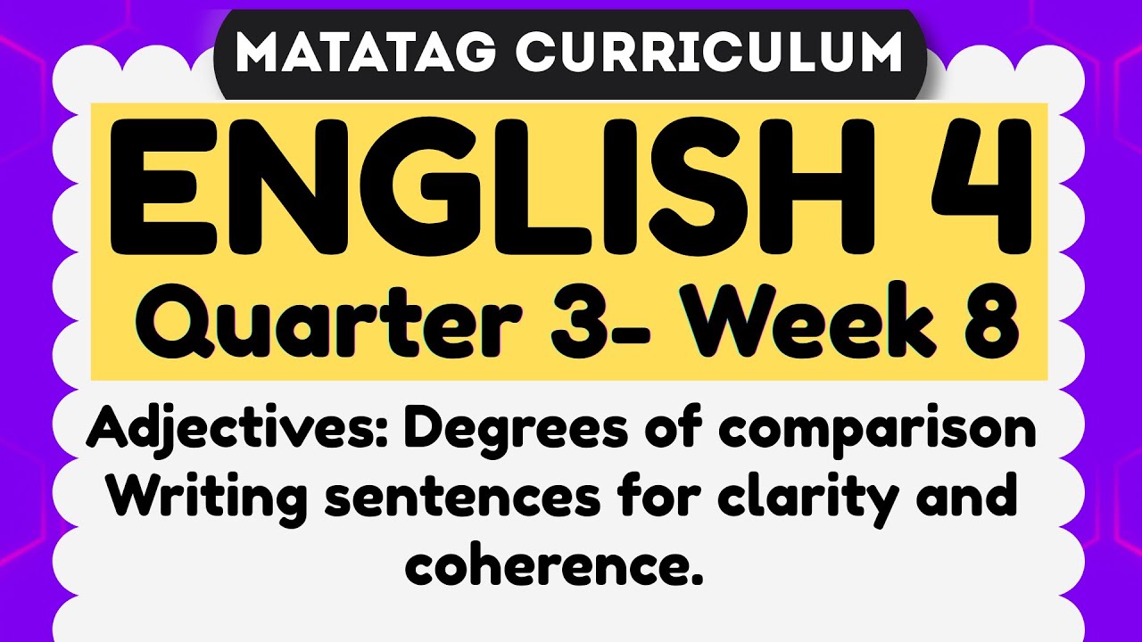 English 4 Quarter 3  Week 8 MATATAG Curriculum