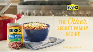 BUSH'S Beans Bush’s Chili Beans: The Other Secret Family Recipe