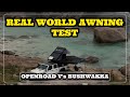 Cheap V S Expensive Awning OPENROAD 270 Awning V S Bushwakka 270 OFF GRID AUSTRALIA