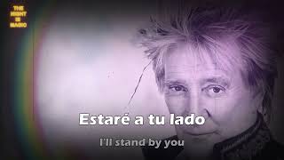 I'LL STAND BY YOU - ROD STEWART