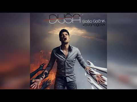 Sašo Gačnik "Svarogov" - To nisi ti / Duša