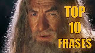 VALORES que nunca mueren - TOP 10 Frases ÉPICAS de El Señor de los Anillos