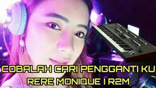 Download lagu Hendaklah cari pengganti | RERE MONIQUE | Dugem R2M terbaru mp3