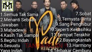 Padi full album tanpa iklan kualitas musik HD , Padi reborn sang penghibur, mahadewi, semua tak sama