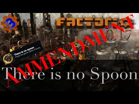 Notice regarding using "Factorio There is no Spoon 0.17" as a tutorial