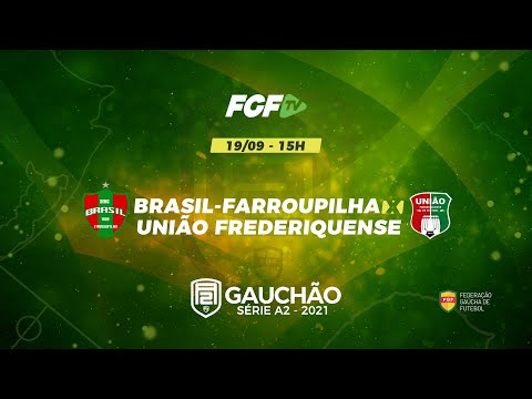 FGFTV - GAUCHÃO SÉRIE A2 - Brasil de Farroupilha x União Frederiquense  - 19/09/2021