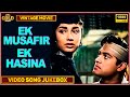 Ek Musafir Ek Hasina 1962 Movie Video Songs Jukebox Joy Mukerji Sadhana