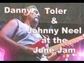 Dan Toler and Johnny Neel 1997 June Jam