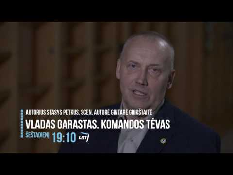 Vladas Garastas. Komandos Tėvas