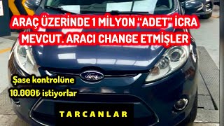 Araç üzerinde 1 milyon adet icra dosyası çıktı. Satıcı sok oldu.