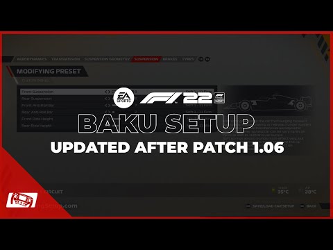 F1 22 Updated Baku Setup - Patch 1.06 / 1.07