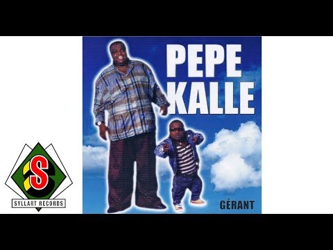 Pepe Kalle- Gérant (audio)