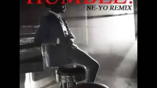 Ne-Yo - Humble (Remix)