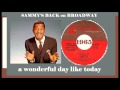 Sammy Davis Jr - A Wonderful Day Like Today