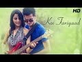 Shrey Singhal "Koi Fariyaad" - New Hindi Songs ...