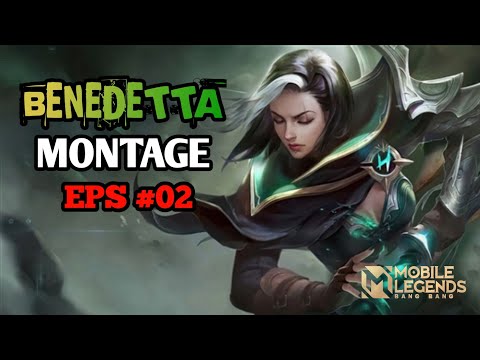 BENEDETTA INSANE DAMAGE MONTAGE #02 | RANK HIGHLIGHT | BEST MOMENT, IMMUNE, KILL, DASH | MLBB