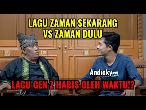 Old-Time Songs VS Gen Z Era - Andicky (Songwriter)