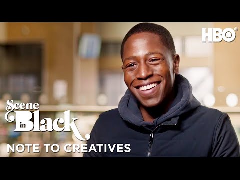 Industry: Note To Creatives with David Jonsson | Scene In Black | HBO