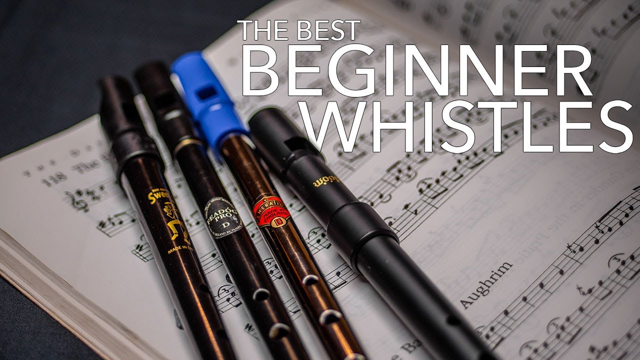 The BEST Beginner Tin Whistles
