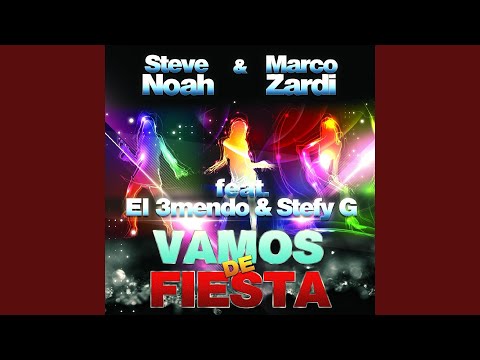 Vamos De Fiesta (feat. El 3Mendo,Stefy G - Original Mix)
