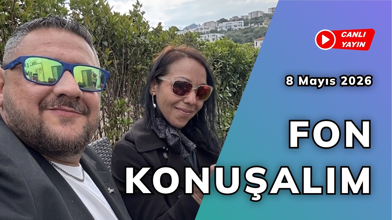 Canlı - Fon Konuşalım - Genel Sohbet Muhabbet