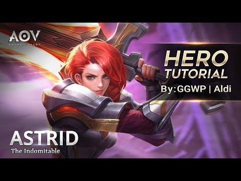 Garena AOV (Arena of Valor) - Hero Tutorial: Astrid