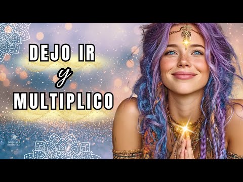 🎶💖I LET GO AND MULTIPLY🙏Sacred Mantra to RELEASE, RAISE your Vibration and Multiply your ABUNDANCE