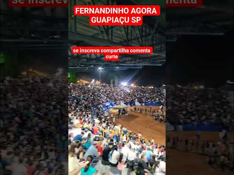 @fernandinho agora em GUAPIAÇU SP
