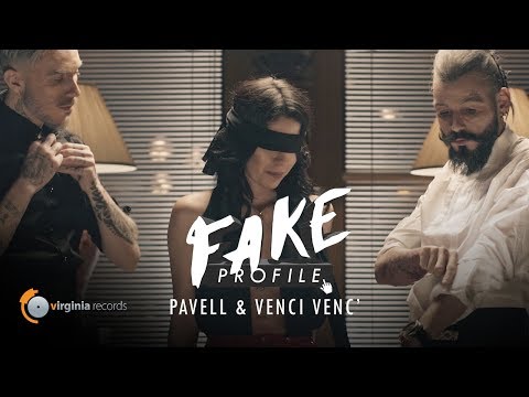 Pavell & Venci Venc' - FAKE Profile (Official Video)