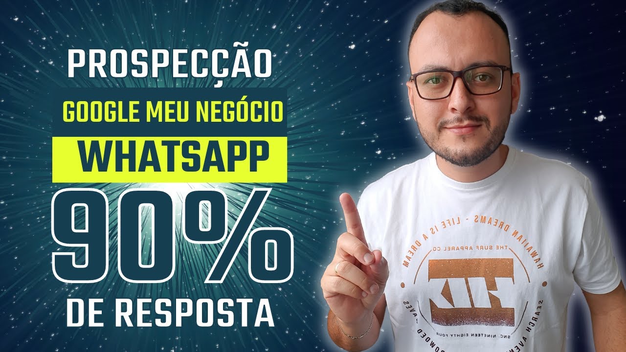 Prospecção Google Meu Negócio No WhatsApp [NA PRÁTICA] - 90% de Resposta - [REVELADO]