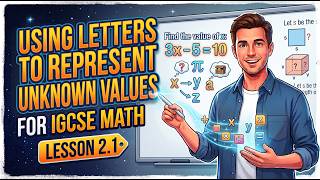 2 1  Using Letters to Represent Unknown Values