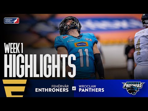 Fehervar Enthroners @ Wroclaw Panthers - Highlights | Week 1 | Season 2025