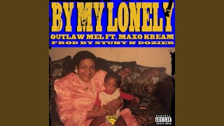 By My Lonely