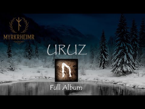 Myrkrheimr - URUZ (full album)