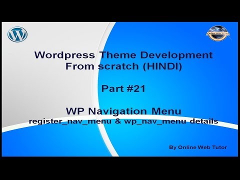 Wordpress Theme Development tutorial from scratch Part 21 register nav menu wp nav menu details