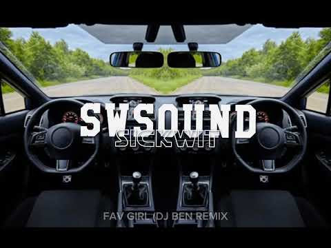 FAV GIRL × DJ BEN (REMIX