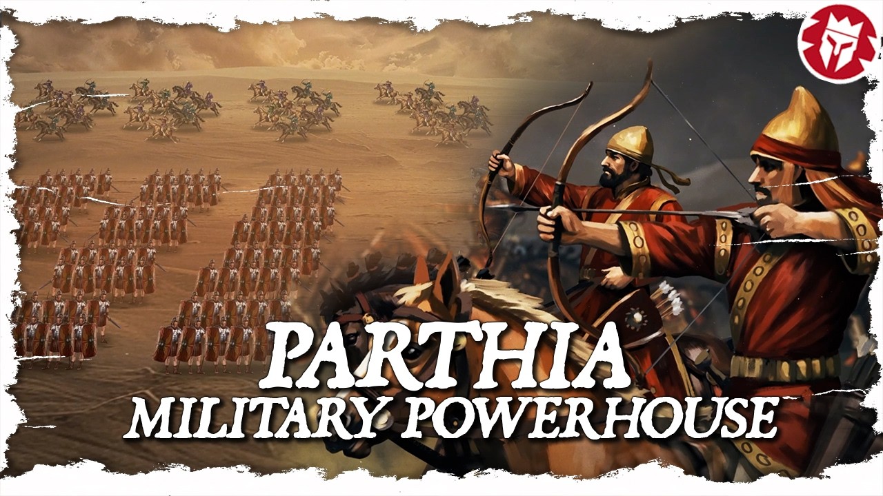 Parthian Army: Rome’s Toughest Rival