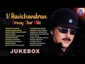 LIVE V Ravichandran Crazy Star Hits Jukebox V Ravichandran Super Hit Songs Akash Audio