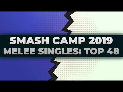 Melee Singles Top 48 To Top 8 | Smash Camp 2019 ft. Mang0, Axe, Zain, S2J, aMSa, Ginger, Westballz