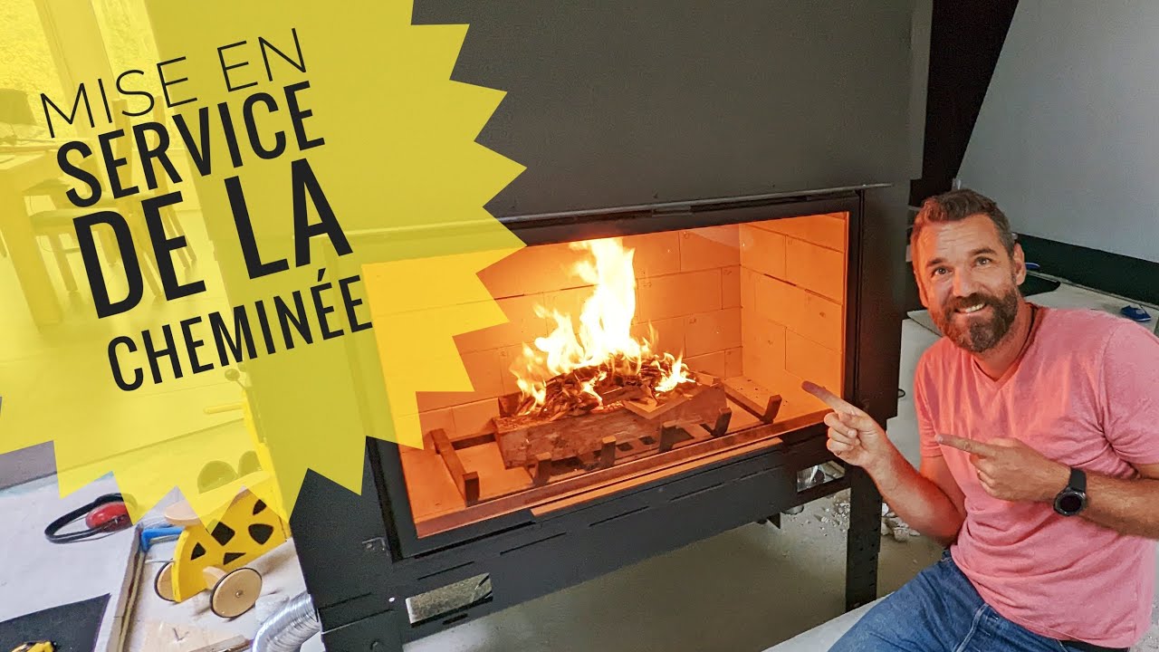 Mise en service de la cheminée