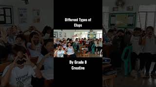 Different Types of Claps by Grade 8 Creative ♥️ #creative #grade8 #lovescars #sheeeeesh